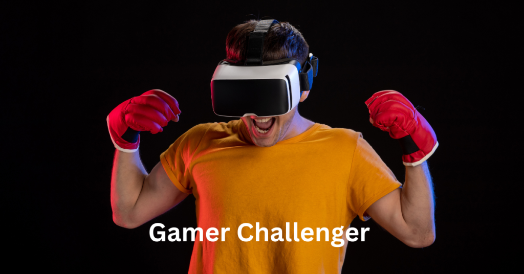 Gamer Challenger